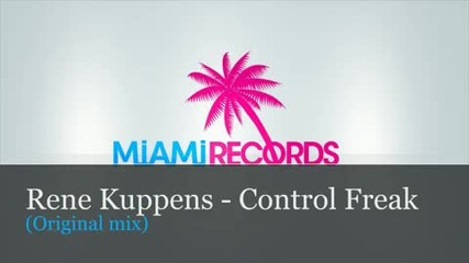 Rene Kuppens - Control Freak (hq) 