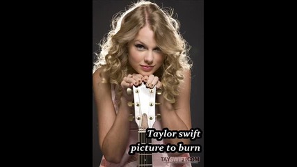 Taylor Swift - Picture To Burn