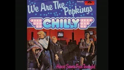 Chilly - We Are The Popkings , 1979