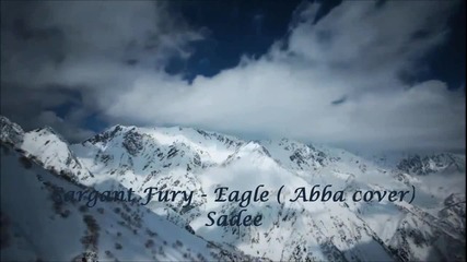 Sargant Fury - Eagle ( Abba cover)