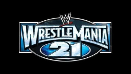 Wrestlemania 21 Theme