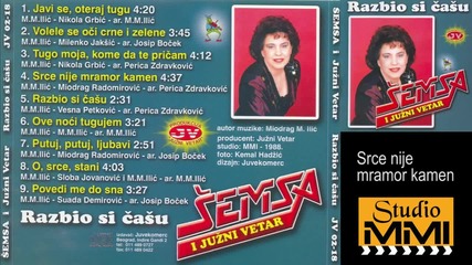 Semsa Suljakovic i Juzni Vetar - Srce nije mramor kamen (Audio 1988)