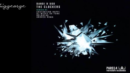 Dandi and Ugo - Clockers ( Andrea Roma Remix )