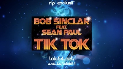 Sean Paul - Tik Tok (featuring Bob Sinclar) 