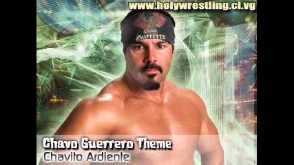 Wwe - Песента на Chavo Guerrero