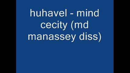 Huhavel - Mind Cecity (md Manassey Diss)