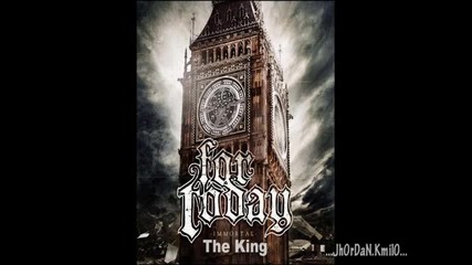 For Today - The King