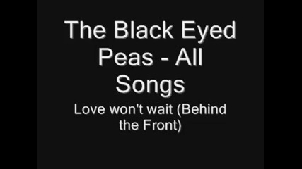 Black Eyed Peas - Love Won't Wait (with lyrics)