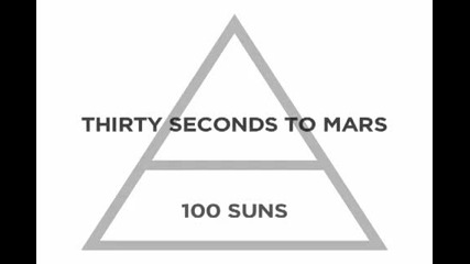 *текст и превод* 100 Suns - 30 Seconds to Mars 