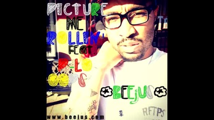 Beejus ft. Hbk P-lo & Oops - Picture Me Rollin (prod. By Oops)