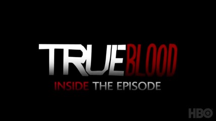 True Blood Inside the Episode 5x12 Save Yourself