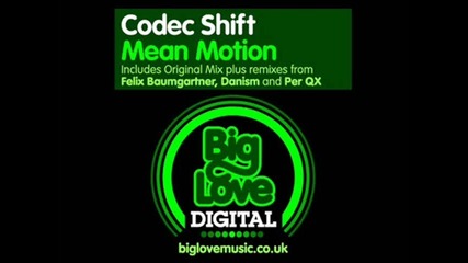 Codec Shift - Mean Motion (felix Baumgartner Remix) 