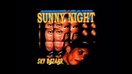 Sky Bazaar - Sunny Night (1995)
