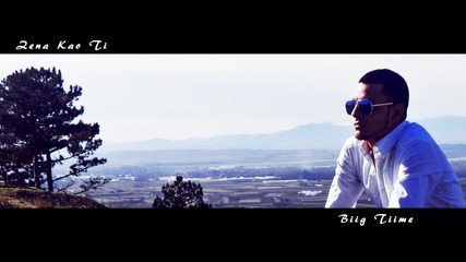 Zena Kao Ti - Biig Tiime • Offical Music Video 2014