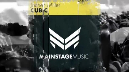 Jochen Miller - Cubic ( Original Mix )