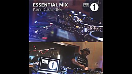 Kerri Chandler at Maida Vale - Essential Mix (bbc Radio 1) - 27-04-2019
