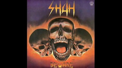Shah - Beware