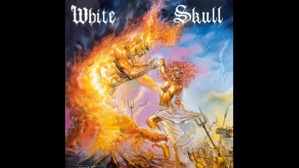 White Skull - I Wont Burn Alone 