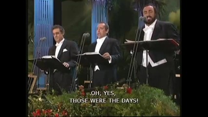 The Three Tenors - Those Were The Days
