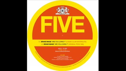 Brand Image - Are You Lovin (cosmic Club Mastercuts)