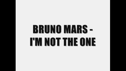 bruno mars - im not the one