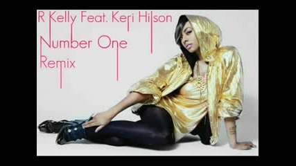 R Kelly Feat. Keri Hilson - Number One (remix) (prod. Urban Noize)