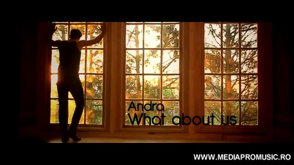 Andra - What About Us (official video)