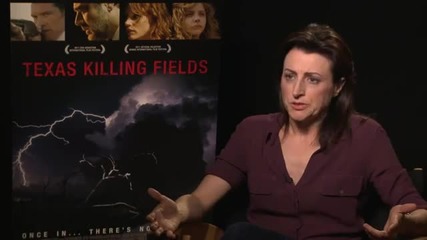 Texas Killing Fields Director Ami Canaan Mann