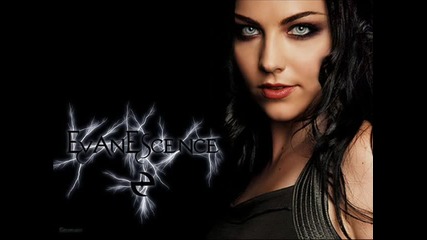 Evanescence - The Only One :p 