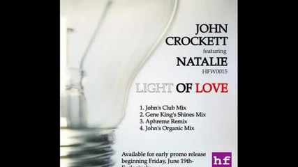 John Crockett ft. Natalie - Light of Love (gene King's Shines Mix)