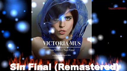 Victoria Mus - Sin Final Remastered -italo Disco