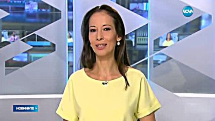 Новините на Нова (06.07.2016 - обедна)