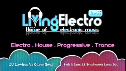 Super bass Dj Lawless Vs Oliver Swab - Push It Again 2.1