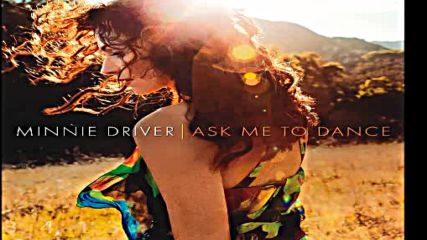 Minnie Driver Ask Me To Dance 2014 Pop full album