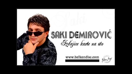 Saki Demirovic - Izdajice Karte Na Sto