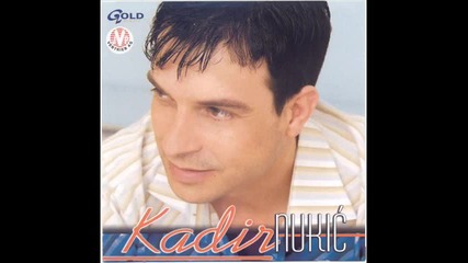 Kadir Nukic - Svadba njena (audio 2003)