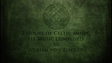 Celtic Music - 2 Hours