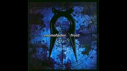 Monofader - Stand Alone 