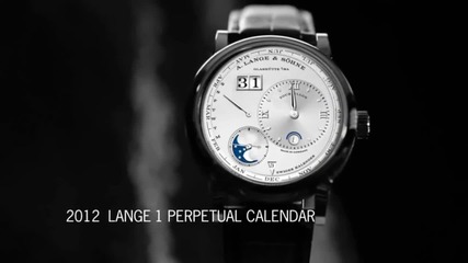 Изменящ се като самото време - A. Lange & Sohne - Lange 1 Tourbillon Perpetual Calendar