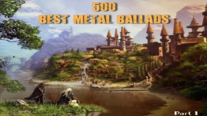 500 Best Metal Ballads ✴ Part 13