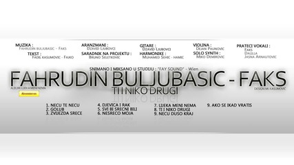 Fahrudin Buljubasic Faks - Ti i niko drugi