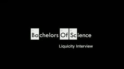 Part 1. Liquicity Special Bachelors of Science Album