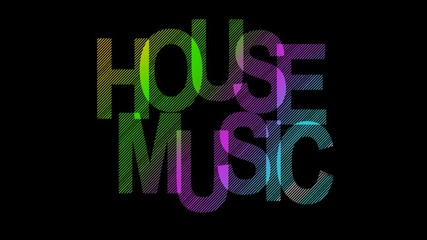 Minimal, Deep, Electro, Dirty House