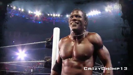 Wwe R - Truth - Right Time (new 2010 Theme) 