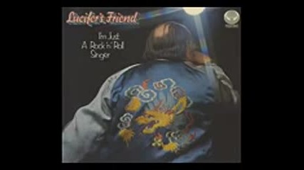 Lucifer's Friend - I'm Just a Rock & Roll Singer 1973 (full Album) [hard Rock, Progressive] - Yo