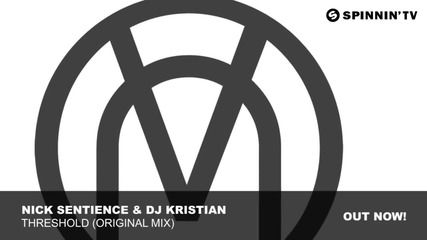 *2012* Nick Sentience & Dj Kristian - Threshold (original Mix) /edm/
