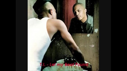 T.i. - Let My Beat Pound 