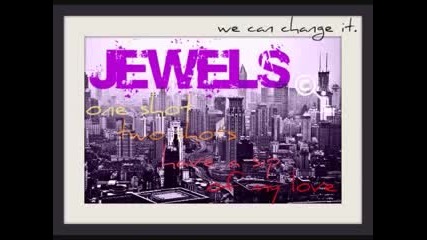 jewels - change it magic remix 