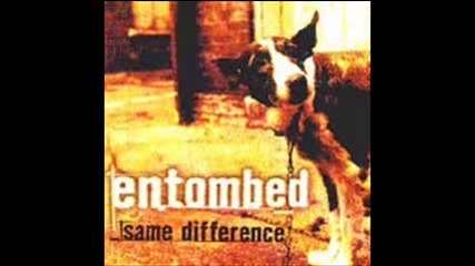 Entombed - Jack Worm ( Same Difference - 1998) 