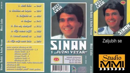 Sinan Sakic i Juzni Vetar - Zaljubih se (audio 1989)